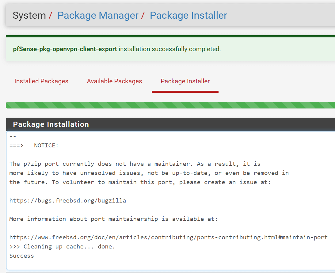 `openvpn-client-export` package installation on pfSense finished succesfully openvpn-client-export package installation on pfSense finished succesfully