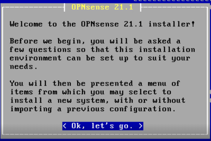 Confirming the OPNsense installation Confirming the OPNsense installation