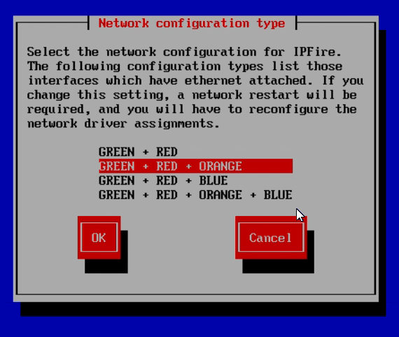 Selecting 'Red + Green + Orange' as the network configuration type for IPFire Selecting 'Red + Green + Orange' as the network configuration type for IPFire