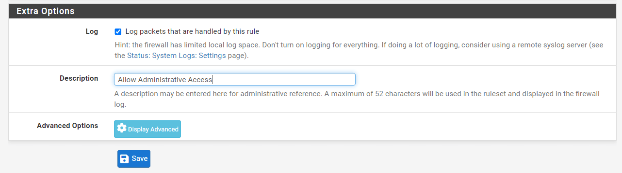 Setting Extra Options for Firewall Rule to allow Administrative Access Setting Extra Options for Firewall Rule to allow Administrative Access